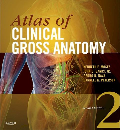 Atlas of Clinical Gross Anatomy(Kobo/電子書)