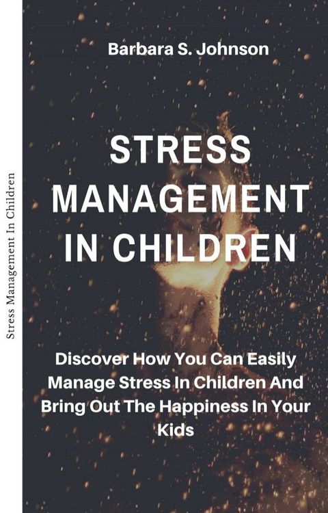 Stress Management In Children(Kobo/電子書)