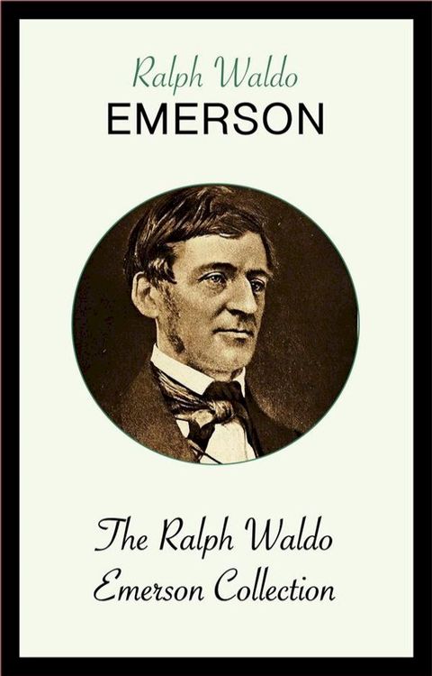 The Ralph Waldo Emerson Collection(Kobo/電子書)