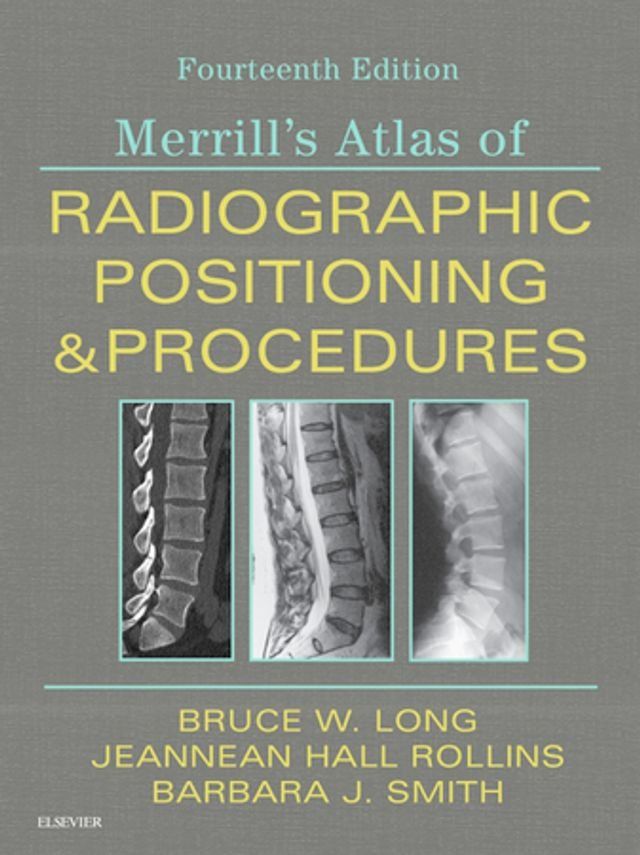  Merrill's Atlas of Radiographic Positioning and Procedures E-Book(Kobo/電子書)