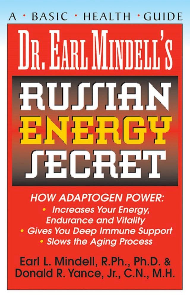  Dr. Earl Mindell's Russian Energy Secret(Kobo/電子書)