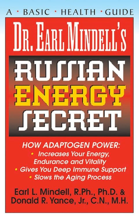 Dr. Earl Mindell's Russian Energy Secret(Kobo/電子書)