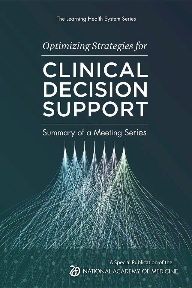  Optimizing Strategies for Clinical Decision Support(Kobo/電子書)