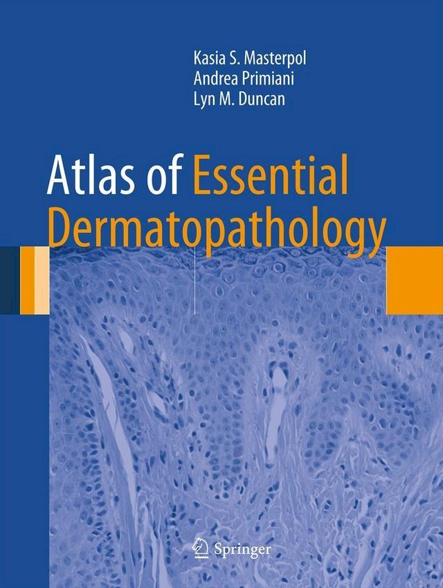  Atlas of Essential Dermatopathology(Kobo/電子書)