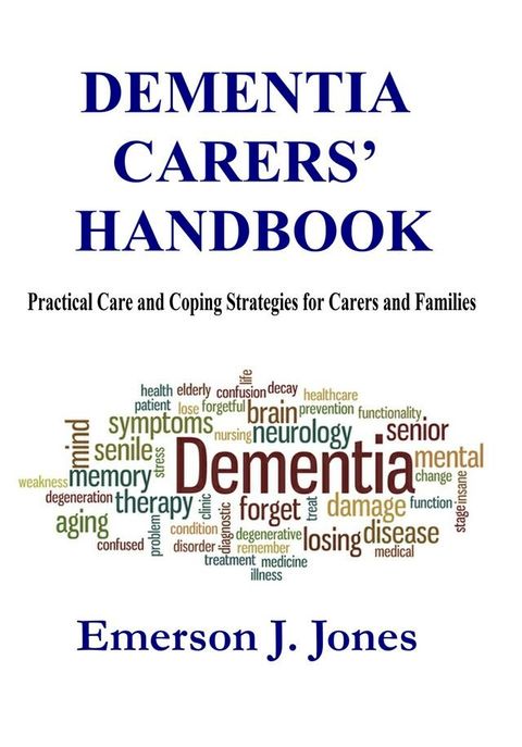 Dementia Carers’ Handbook(Kobo/電子書)