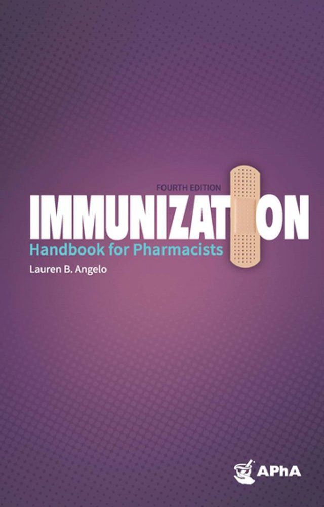  Immunization Handbook for Pharmacists, 4th Edition(Kobo/電子書)