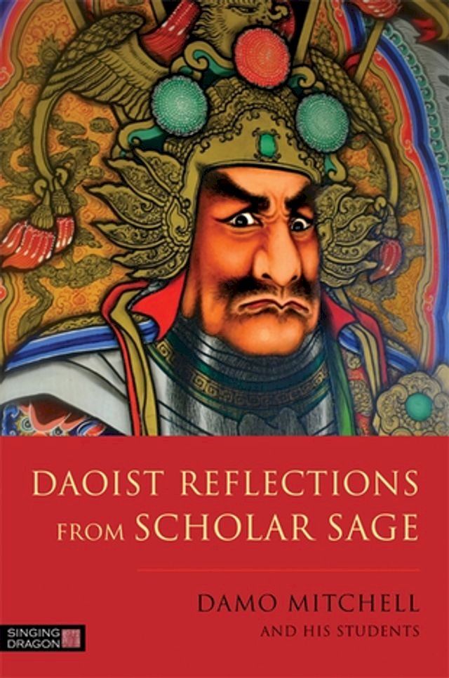  Daoist Reflections from Scholar Sage(Kobo/電子書)