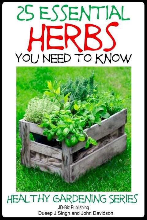 25 Essential Herbs You Need to Know(Kobo/電子書)