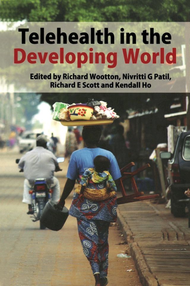  Telehealth in the Developing World(Kobo/電子書)