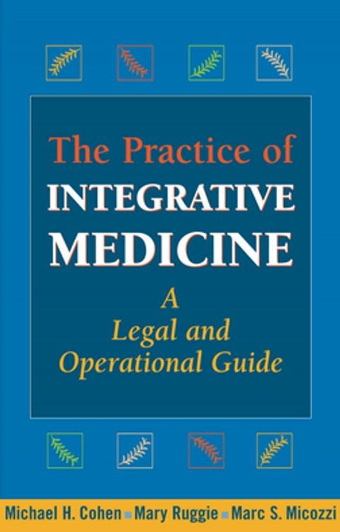 The Practice of Integrative Medicine(Kobo/電子書)