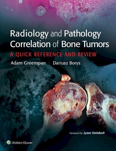 Radiology and Pathology Correlation of Bone Tumors, None(Kobo/電子書)