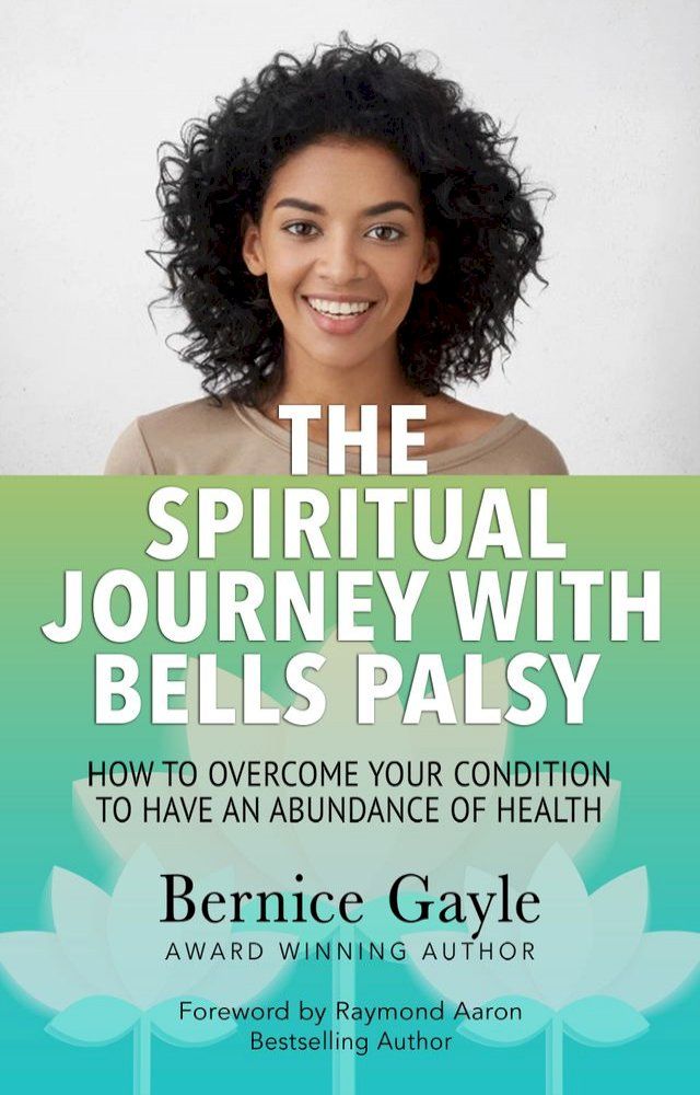  THE SPIRITUAL JOURNEY WITH BELL’S PALSY(Kobo/電子書)