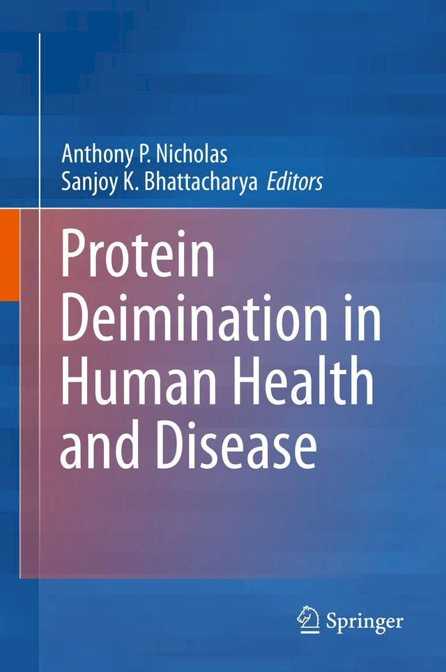  Protein Deimination in Human Health and Disease(Kobo/電子書)