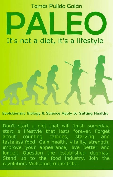 PALEO: It's not a diet, it's a lifestyle(Kobo/電子書)