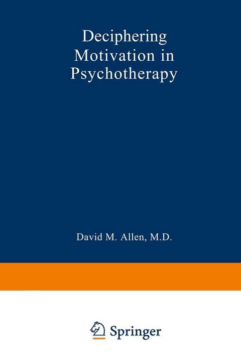 Deciphering Motivation in Psychotherapy(Kobo/電子書)