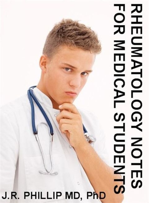 Rheumatology Notes for Medical Students(Kobo/電子書)