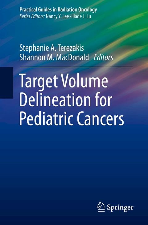 Target Volume Delineation for Pediatric Cancers(Kobo/電子書)