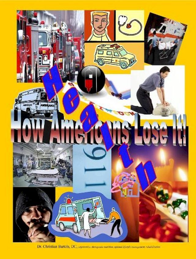  Health - How Americans Lose It(Kobo/電子書)