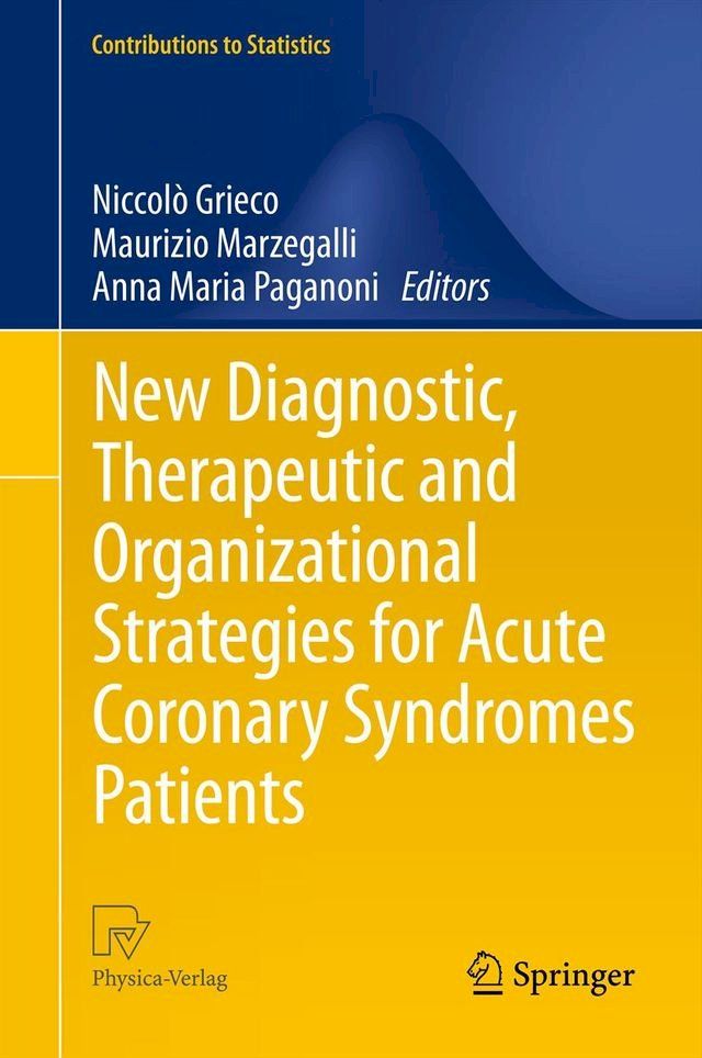  New Diagnostic, Therapeutic and Organizational Strategies for Acute Coronary Syndromes Patients(Kobo/電子書)