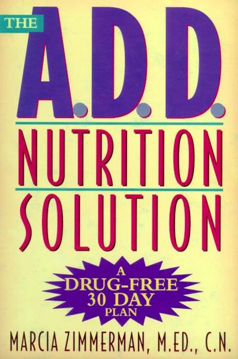 The A.D.D. Nutrition Solution(Kobo/電子書)