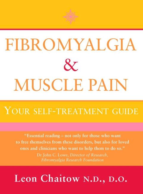 Fibromyalgia and Muscle Pain: Your Self-Treatment Guide (Text Only)(Kobo/電子書)