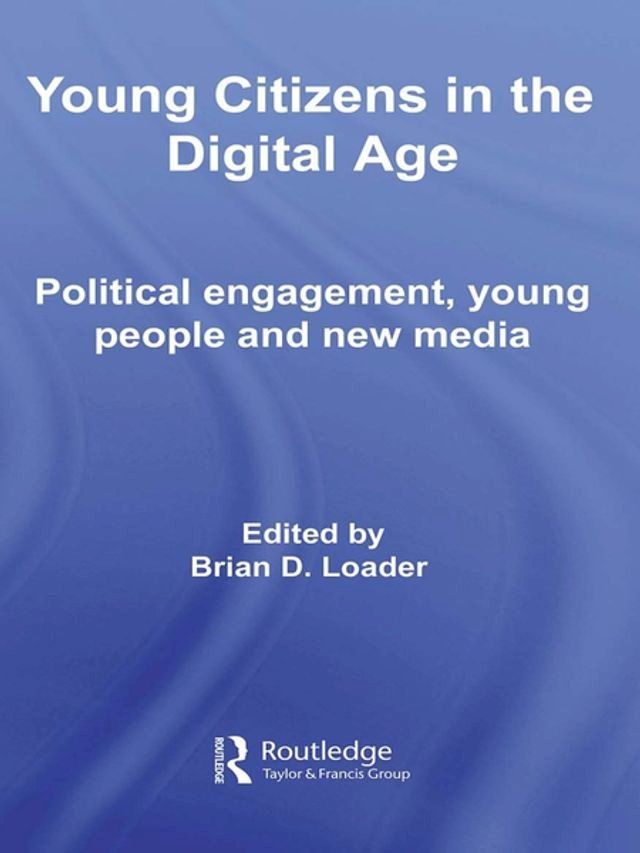  Young Citizens in the Digital Age(Kobo/電子書)