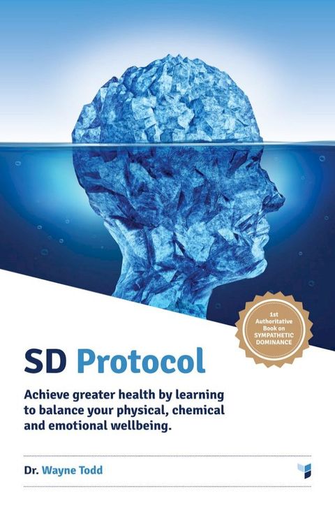 Sd Protocol: Achieve Greater Health and Wellbeing(Kobo/電子書)