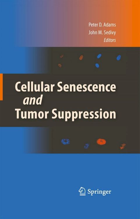 Cellular Senescence and Tumor Suppression(Kobo/電子書)