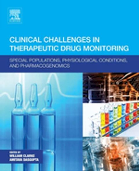 Clinical Challenges in Therapeutic Drug Monitoring(Kobo/電子書)