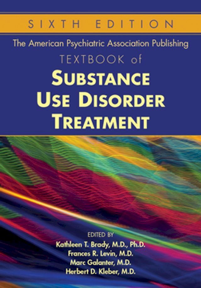  The American Psychiatric Association Publishing Textbook of Substance Use Disorder Treatment(Kobo/電子書)