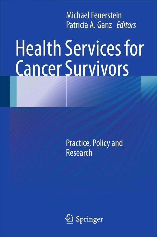  Health Services for Cancer Survivors(Kobo/電子書)