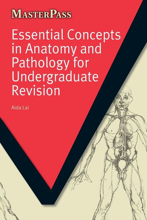 Essential Concepts in Anatomy and Pathology for Undergraduate Revision(Kobo/電子書)