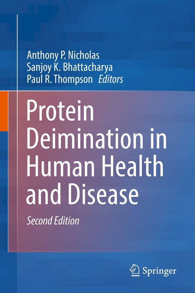  Protein Deimination in Human Health and Disease(Kobo/電子書)