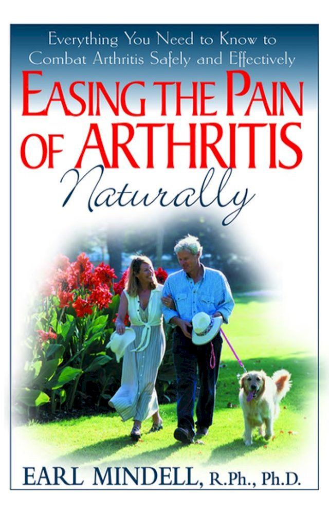  Easing the Pain of Arthritis Naturally(Kobo/電子書)