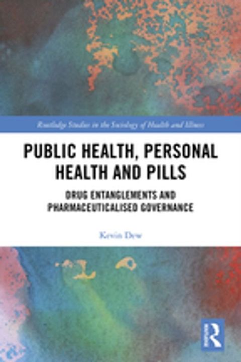 Public Health, Personal Health and Pills(Kobo/電子書)