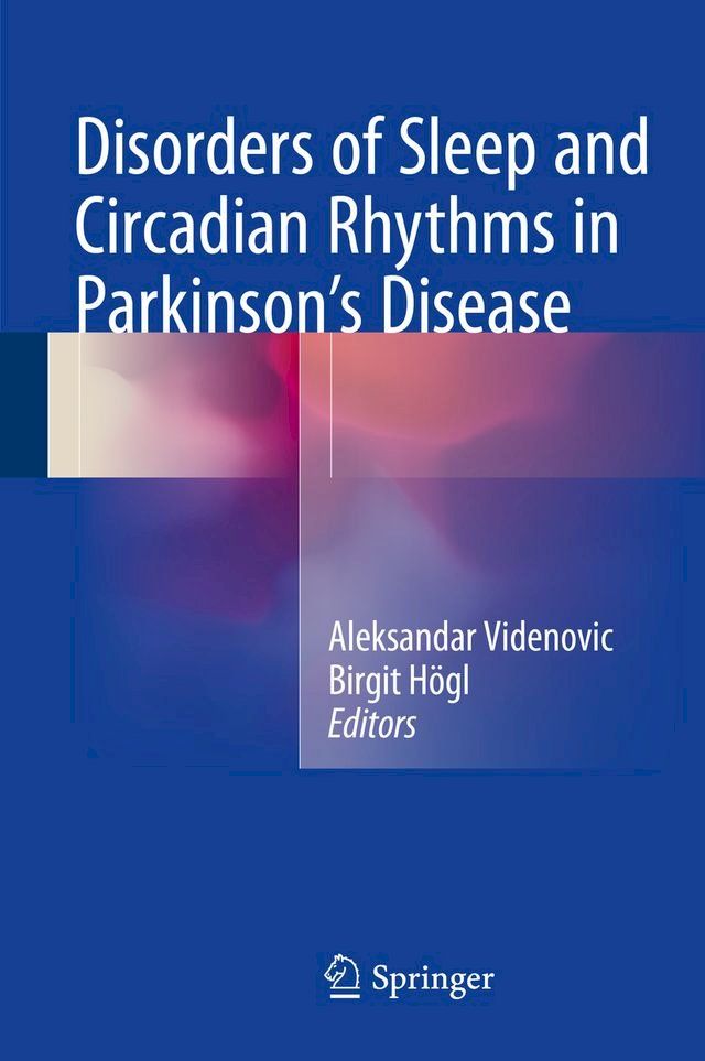  Disorders of Sleep and Circadian Rhythms in Parkinson's Disease(Kobo/電子書)