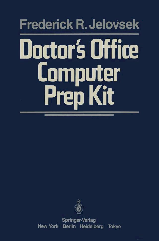  Doctor’s Office Computer Prep Kit(Kobo/電子書)