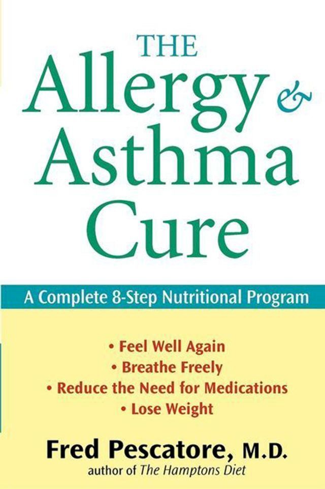  The Allergy and Asthma Cure(Kobo/電子書)