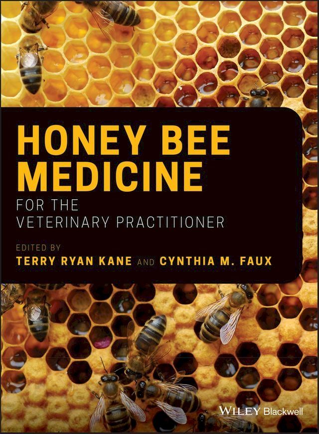  Honey Bee Medicine for the Veterinary Practitioner(Kobo/電子書)