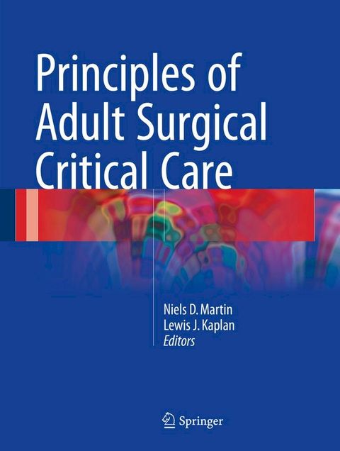 Principles of Adult Surgical Critical Care(Kobo/電子書)