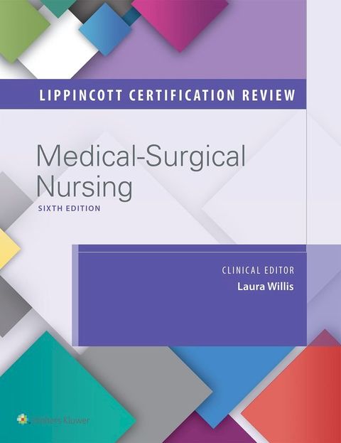 Lippincott Certification Review: Medical-Surgical Nursing(Kobo/電子書)