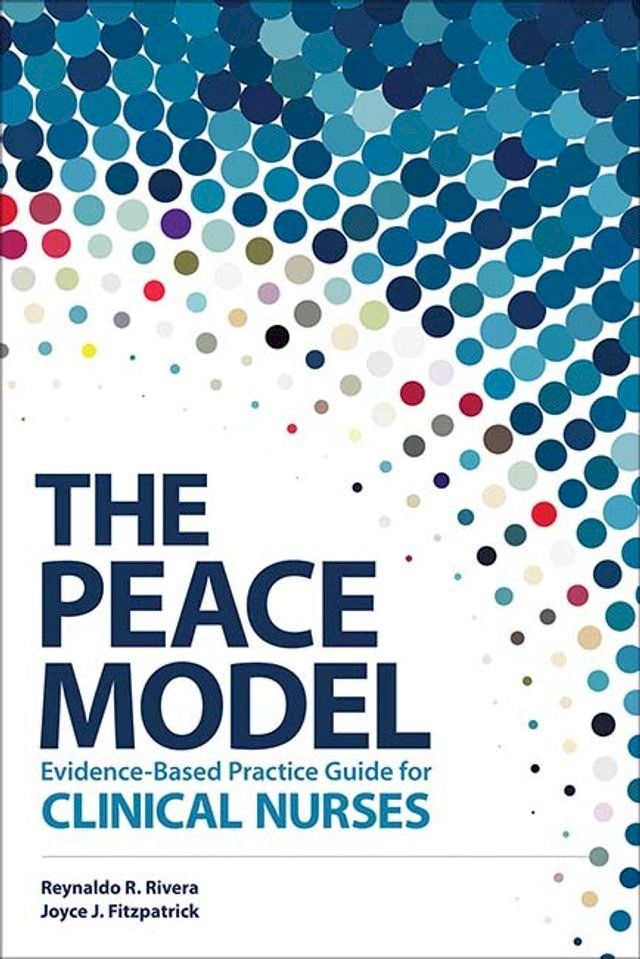  The PEACE Model for Evidence-Based Practice for Clinical Nurses(Kobo/電子書)