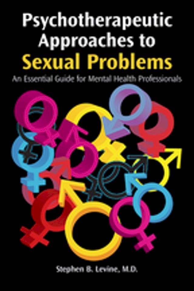  Psychotherapeutic Approaches to Sexual Problems(Kobo/電子書)