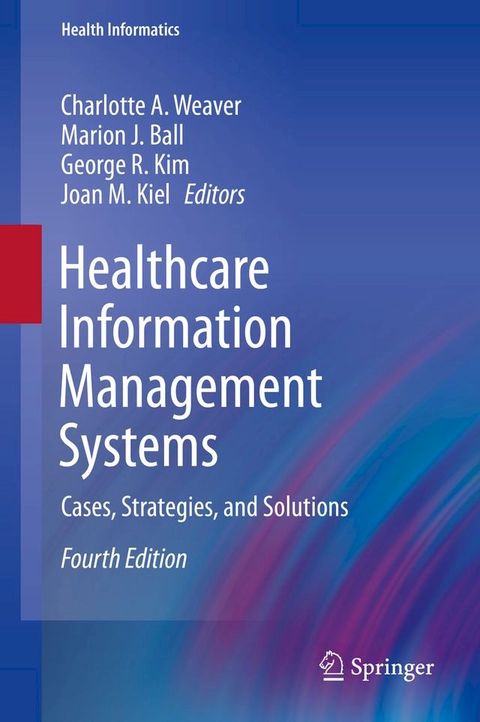 Healthcare Information Management Systems(Kobo/電子書)