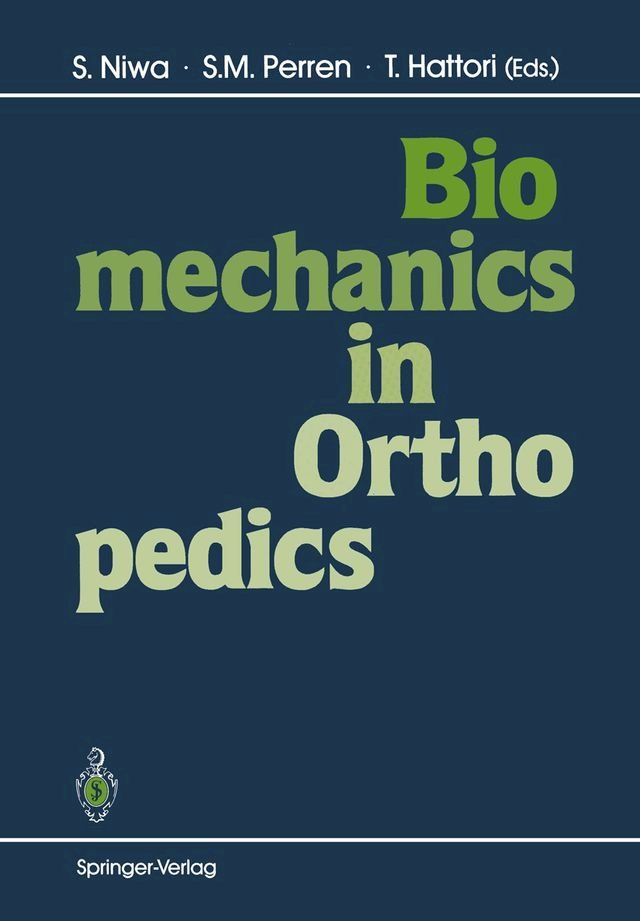  Biomechanics in Orthopedics(Kobo/電子書)