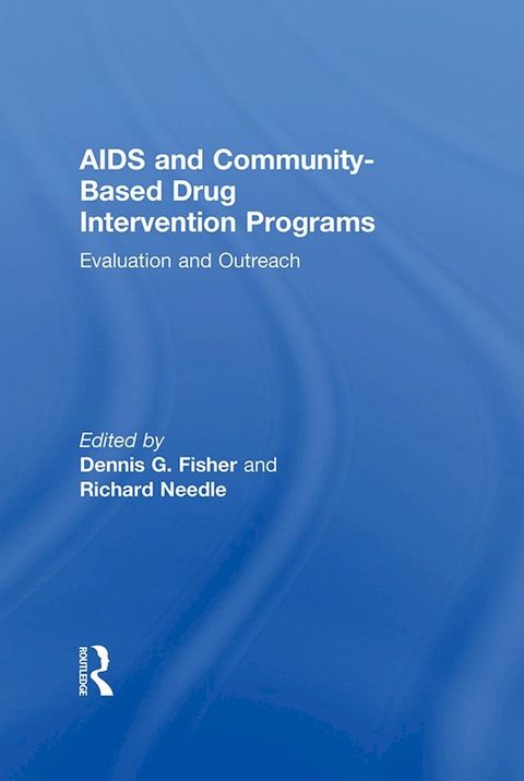 AIDS and Community-Based Drug Intervention Programs(Kobo/電子書)