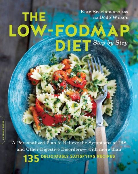 The Low-FODMAP Diet Step by Step(Kobo/電子書)