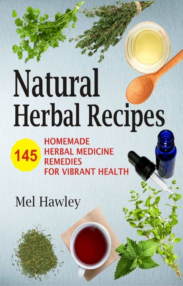  Natural Herbal Recipes(Kobo/電子書)