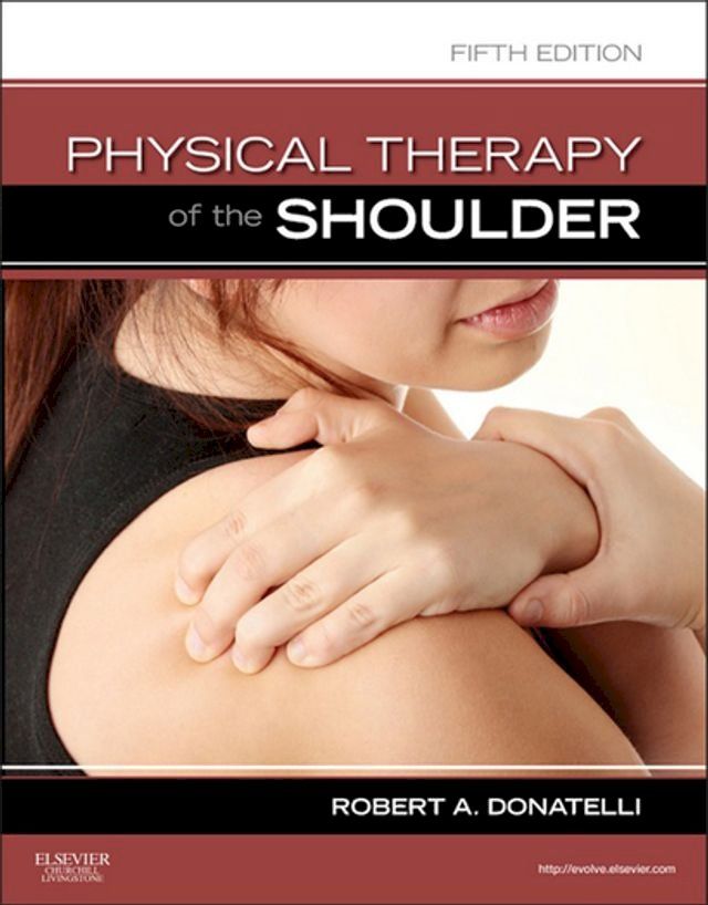  Physical Therapy of the Shoulder - E-Book(Kobo/電子書)