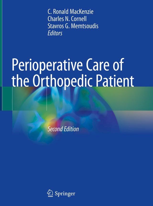  Perioperative Care of the Orthopedic Patient(Kobo/電子書)